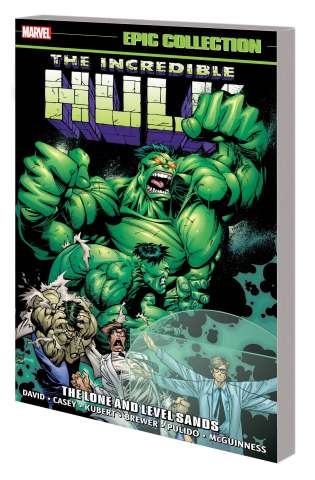 The Incredible Hulk: The Lone and Level Sands (Epic Collection)