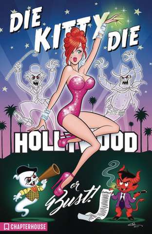 Die Kitty Die! Hollywood or Bust