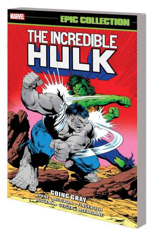 The Incredible Hulk: Going Gray (Epic Collection)
