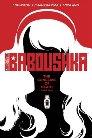 Codename Baboushka: The Conclave of Death #5 (Chankhamma Cover)