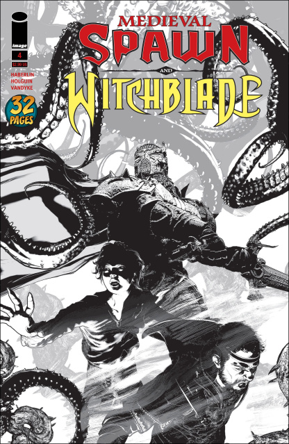 Medieval Spawn and Witchblade #4 (Haberlin B&W Cover)