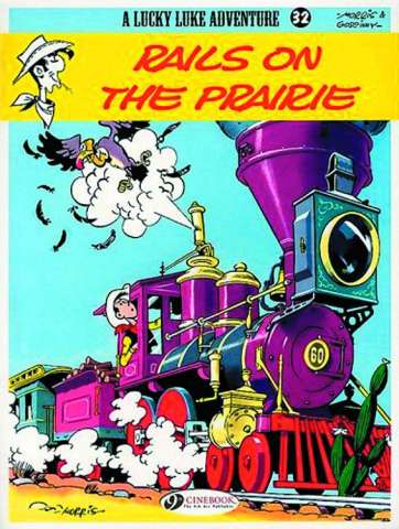 Lucky Luke Vol. 32: Rails on the Prairie