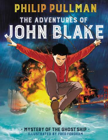 The Adventures of John Blake Vol. 1: Mystery of the Ghost Ship