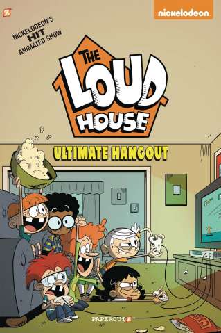 The Loud House Vol. 9: Ultimate Hangout