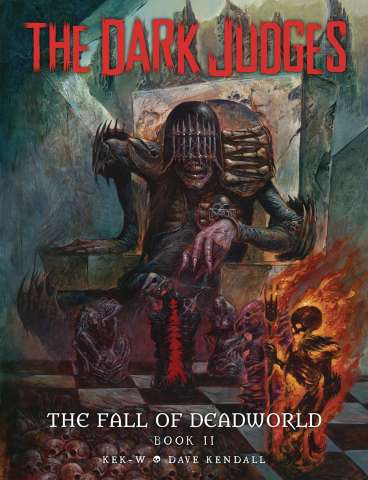 The Dark Judges: The Fall of Deadworld Vol. 2