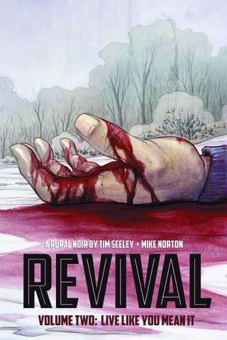 Revival Vol. 2: Live Like You Mean It