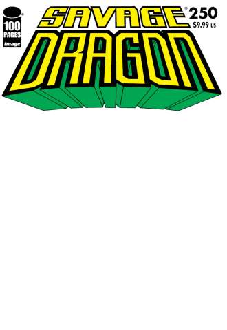 Savage Dragon #250 (Blank Sketch Cover)