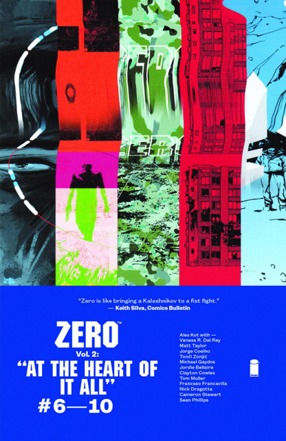 Zero Vol. 2: At the Heart of It All