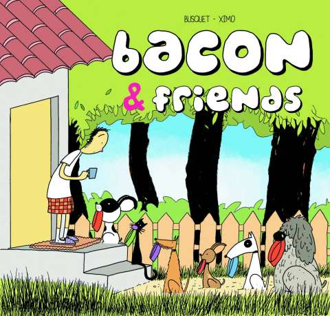 Bacon & Friends