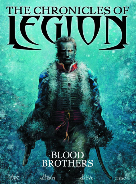 The Chronicles of Legion Vol. 3: Blood Brothers