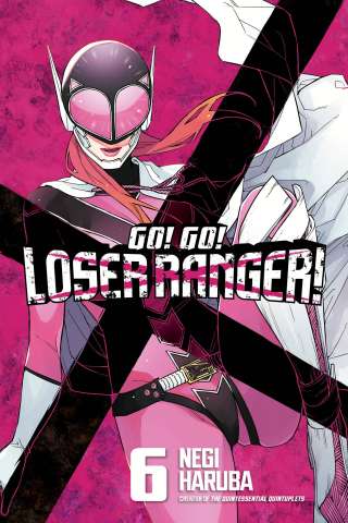 Go! Go! Loser Ranger! Vol. 6