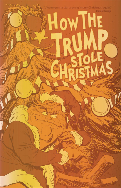 How the Trump Stole Christmas (Gold Foil Cover)