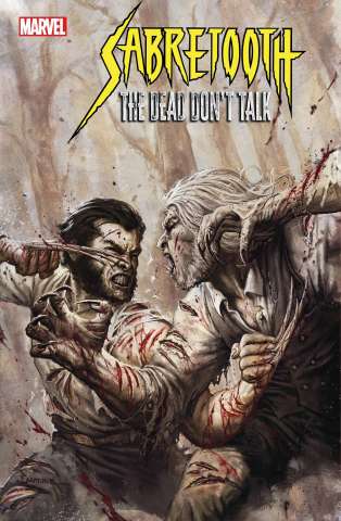 Sabretooth: The Dead Don't Talk #1 (Davide Paratore Cover)