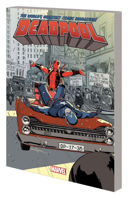 Deadpool: The World's Greatest Comic Book Magazine! Vol. 10: Secret Empire