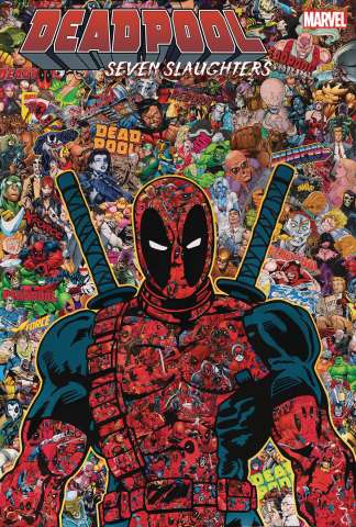 Deadpool: Seven Slaughters #1 (MR Garcin Cover)