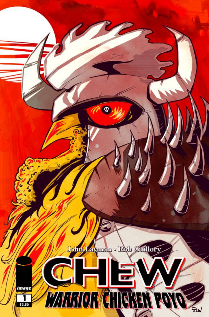 Chew: Warrior Chicken Poyo #1 (2nd Printing)