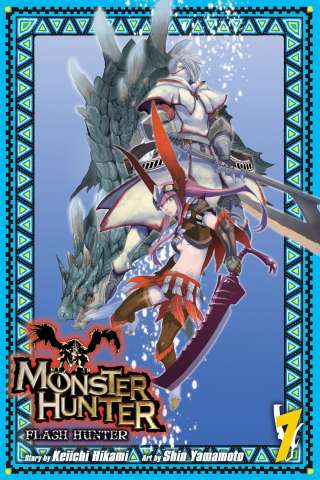 Monster Hunter: Flash Hunter Vol. 7