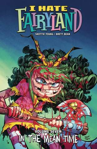 I Hate Fairyland Vol. 7