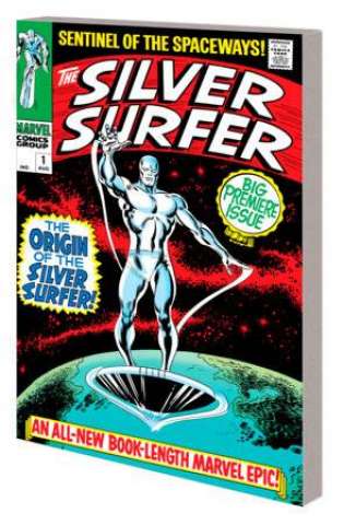 Silver Surfer Vol. 1: Sentinel of the Spaceways (Mighty Marvel Masterworks)