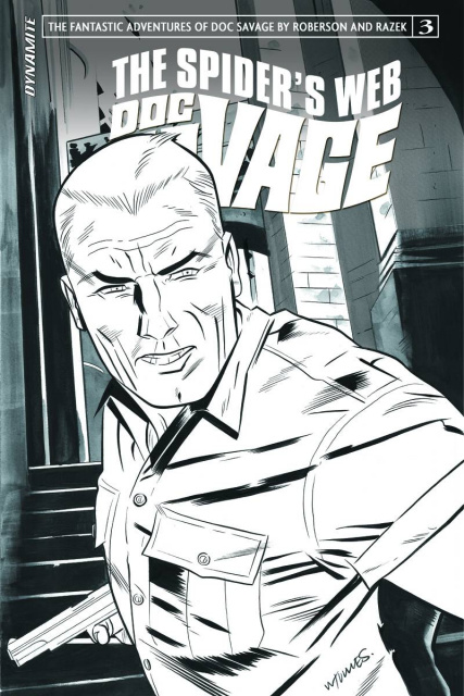 Doc Savage: The Spider's Web #3 (10 Copy Torres B&W Cover)