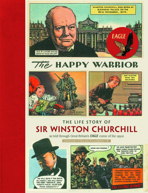 The Happy Warrior: The Life Story of Sir Winston Churchill