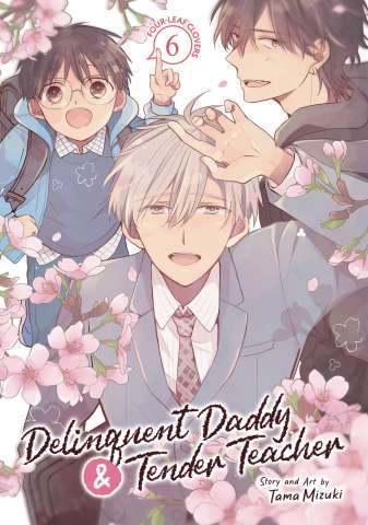 Delinquent Daddy & Tender Teacher Vol. 6