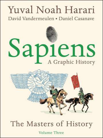 Sapiens Vol. 3: The Masters of History