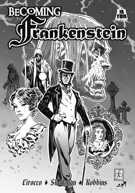 Becoming Frankenstein (Artisan Edition)