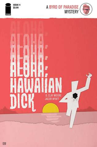 Aloha, Hawaiian Dick #4