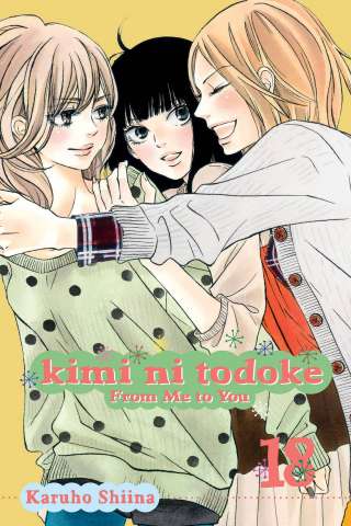 Kimi Ni Todoke Vol. 18: From Me To You