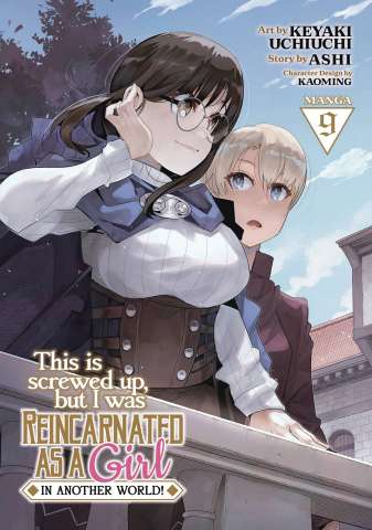 This Is Screwed Up, but I Was Reincarnated as a GIRL in Another World! Vol. 8