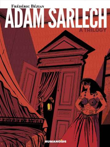 Adam Sarlech: A Trilogy