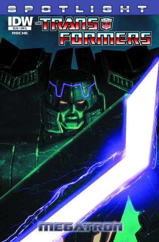 The Transformers Spotlight: Megatron #1 (Crain Cover)
