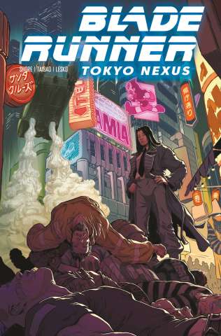 Blade Runner: Tokyo Nexus #1 (Taibo Cover)