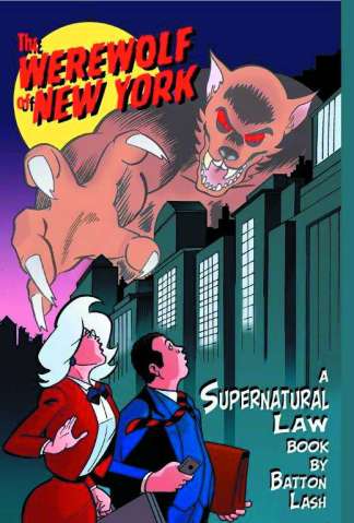 Supernatural Law: The Werewolf of New York