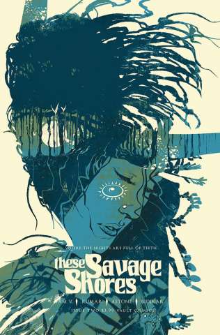 These Savage Shores #2 (3rd Printing)