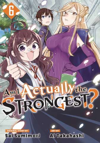 Am I Actually the Strongest? Vol. 6