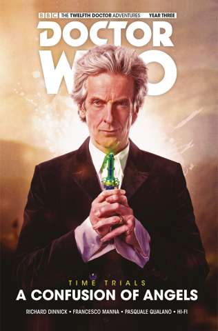 Doctor Who: The Twelfth Doctor Adventures - Time Trials Vol. 3: A Confusion of Angels