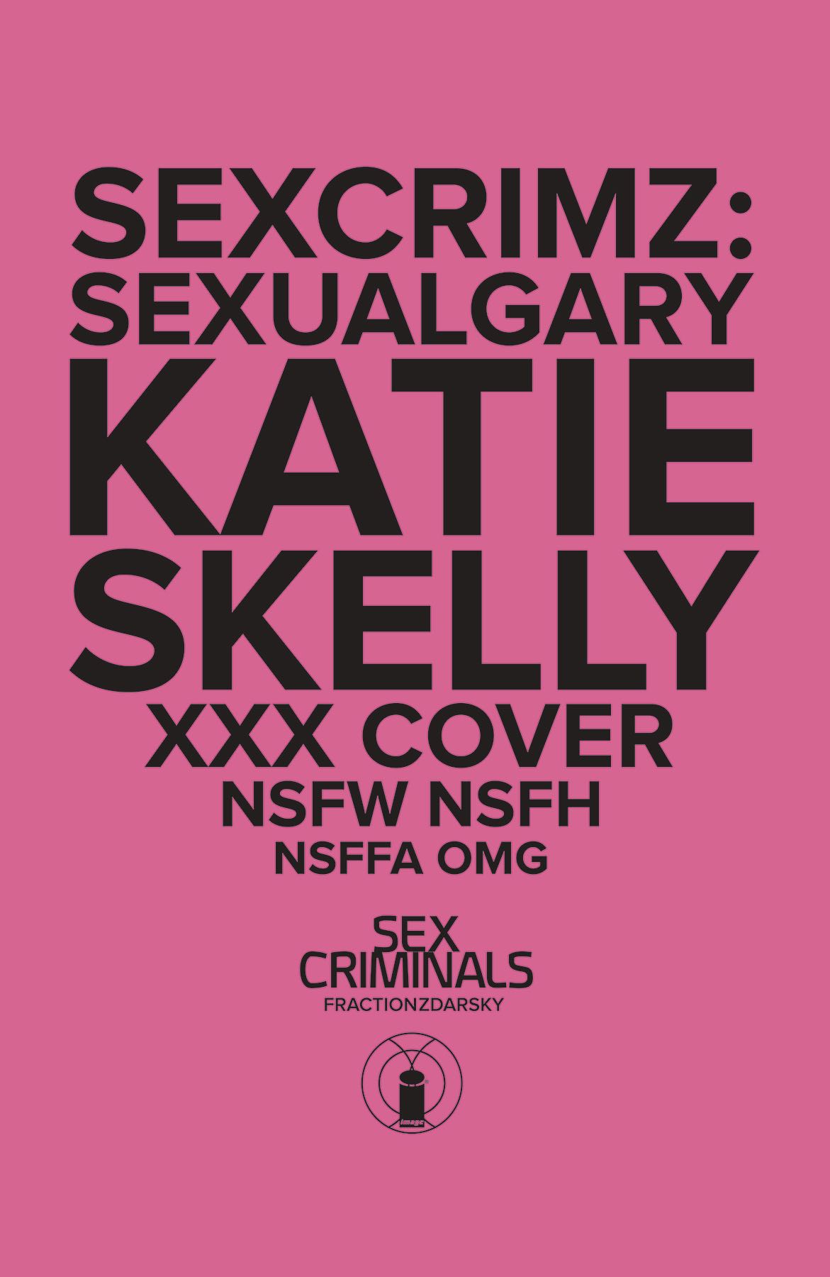 Sex Criminals Sexual Gary Xxx Skelly Cover Fresh Comics