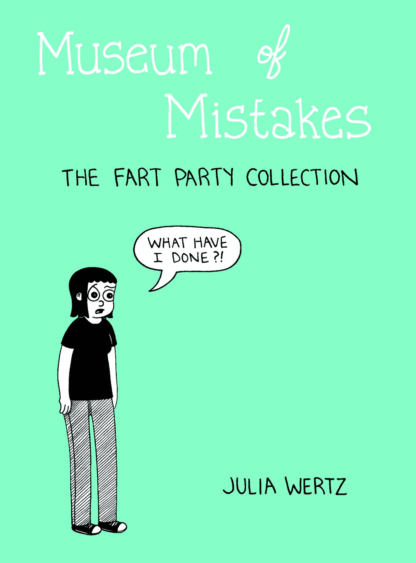 Museum of Mistakes: The Definitive Fart Party Collection | Fresh Comics
